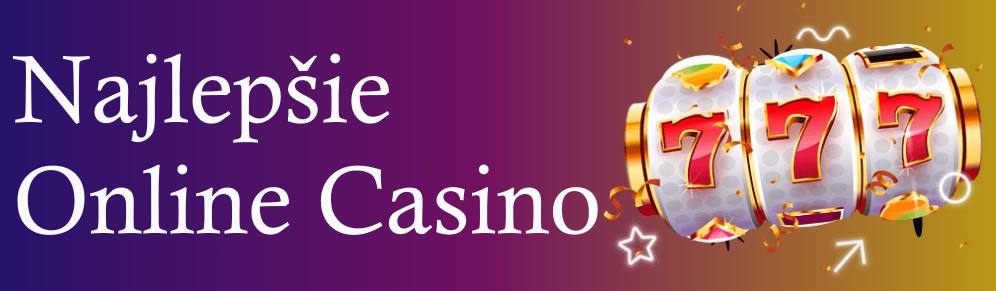 Nove online casino 2025 Revolúcia v online hazardných hrách